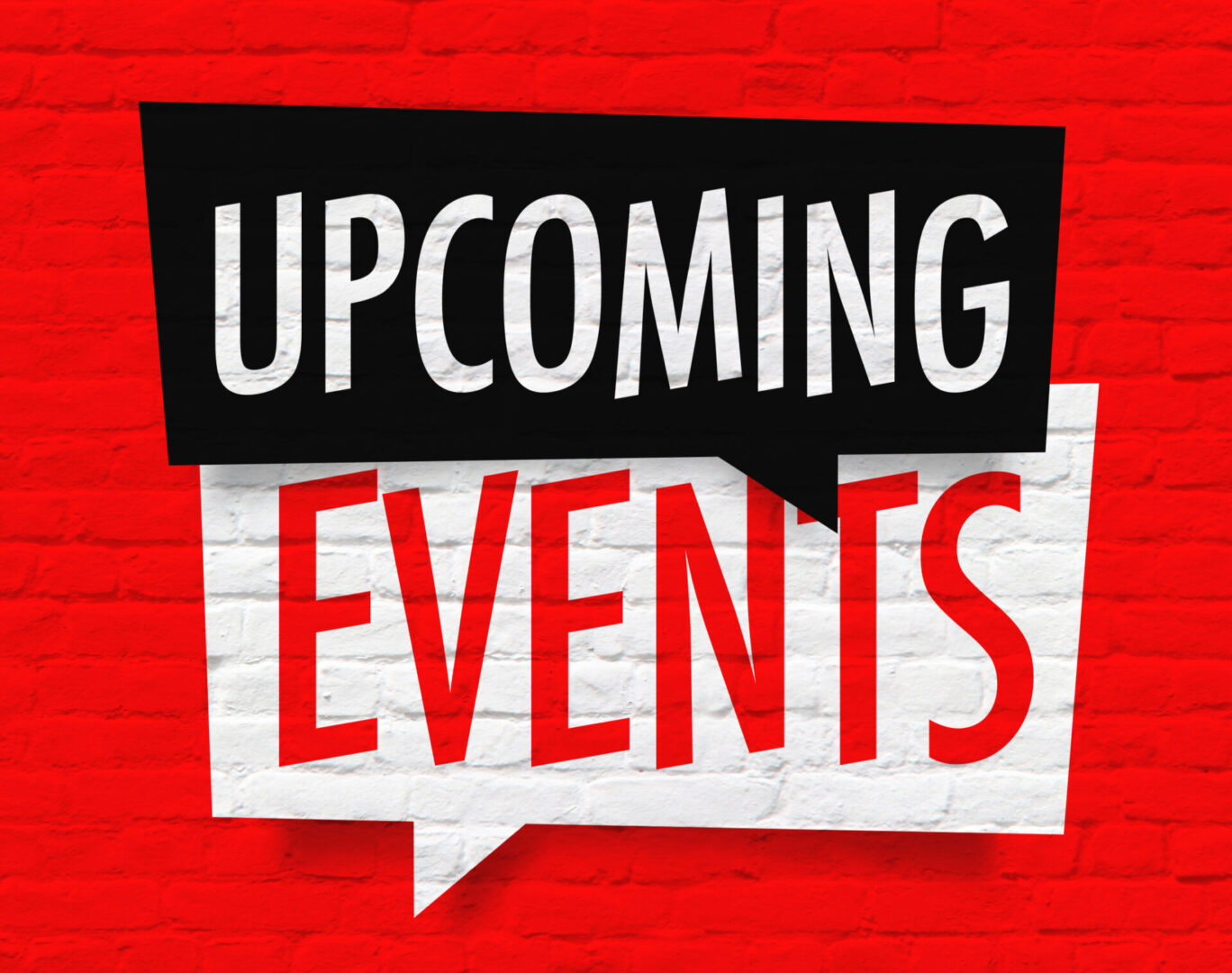 Upcoming events on brick wall background